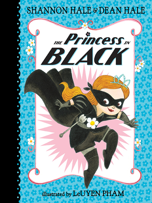 Title details for The Princess in Black by Shannon Hale - Wait list